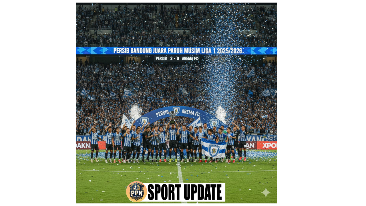 Persib Bandung Juara Paruh Musim Liga 1 2025/2026