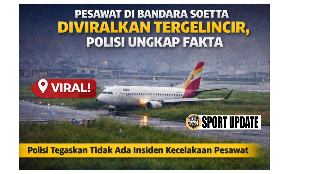 Pesawat di Bandara Soetta Diviralkan Tergelincir, Polisi Ungkap Fakta