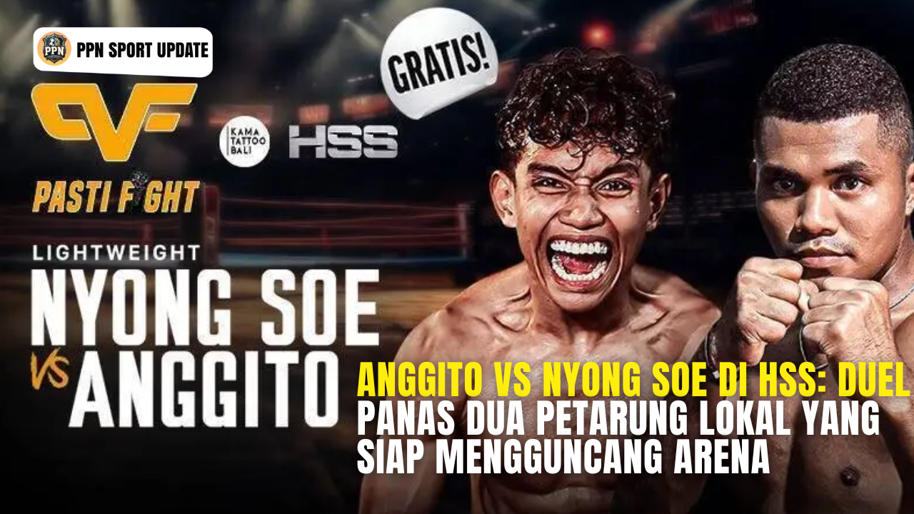 Anggito vs Nyong Soe di HSS: Duel Panas Dua Petarung Lokal yang Siap Mengguncang Arena