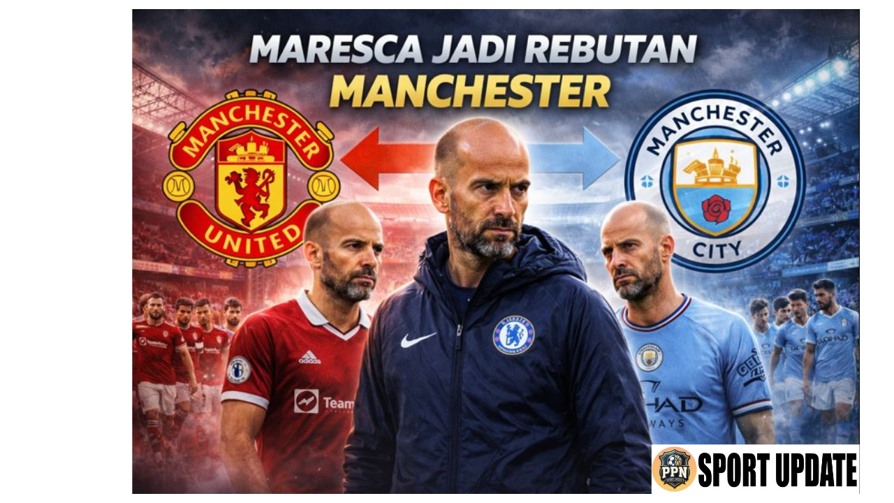 Duo Maresca Jadi Rebutan Manchester
