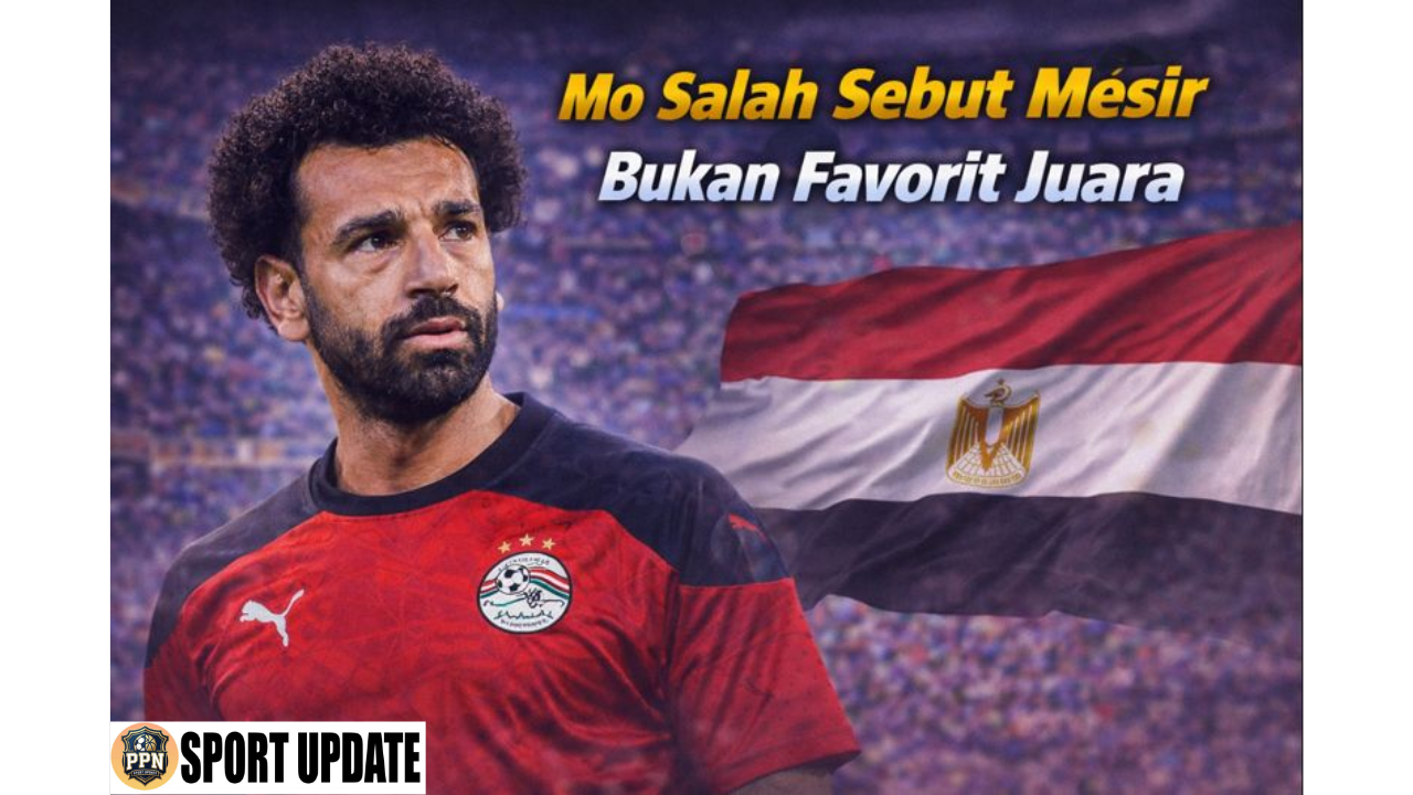 Mo Salah Sebut Mesir Bukan Favorit Juara