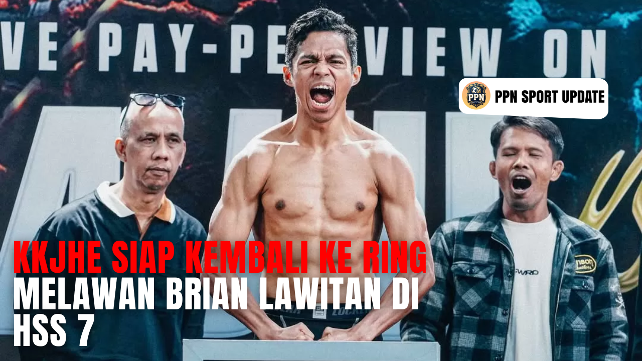 Kkjhe Siap Kembali Ke Ring Melawan Brian Lawitan Di HSS 7