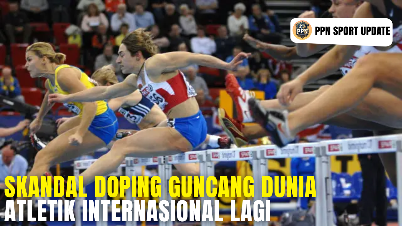 Skandal Doping Guncang Dunia Atletik Internasional Lagi