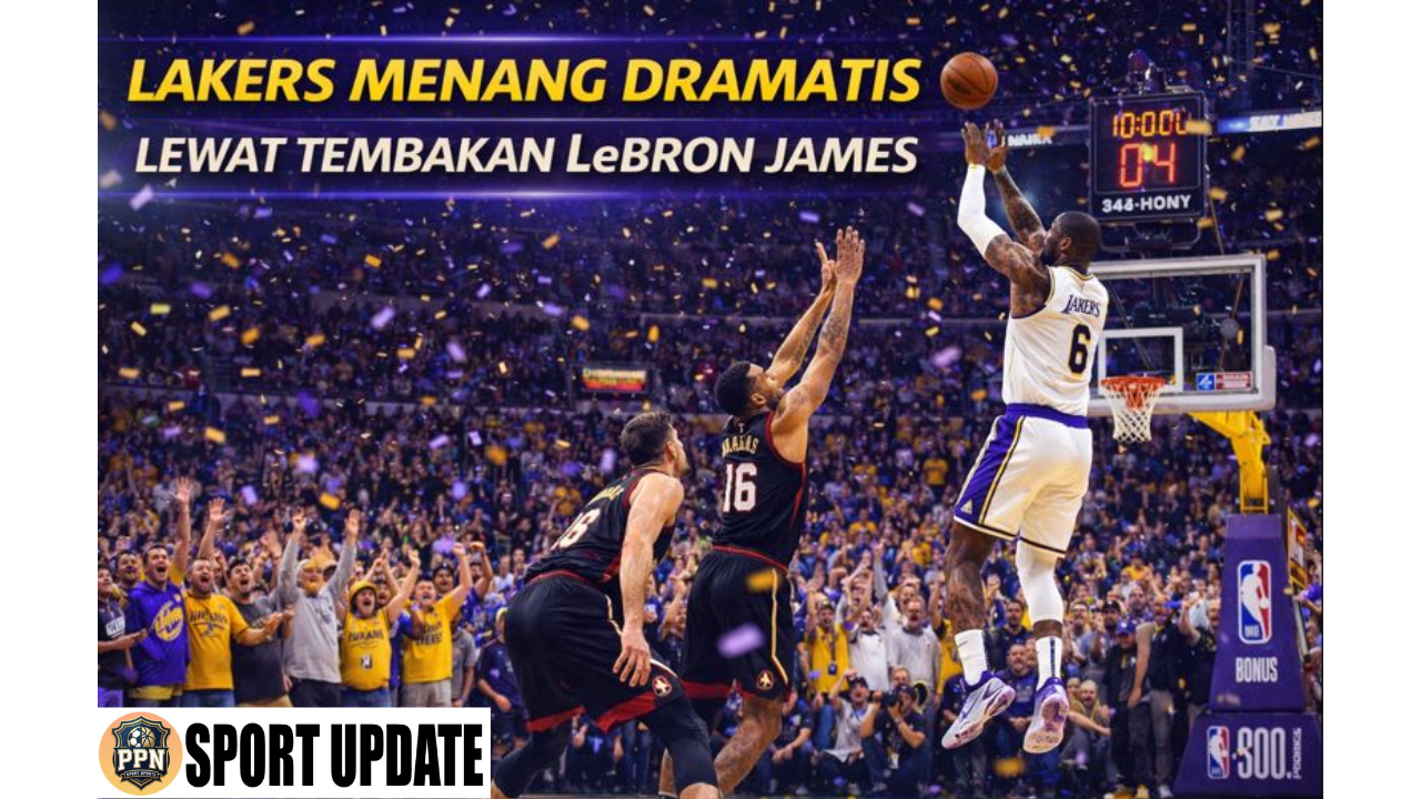 Lakers Menang Dramatis Lewat Tembakan LeBron James