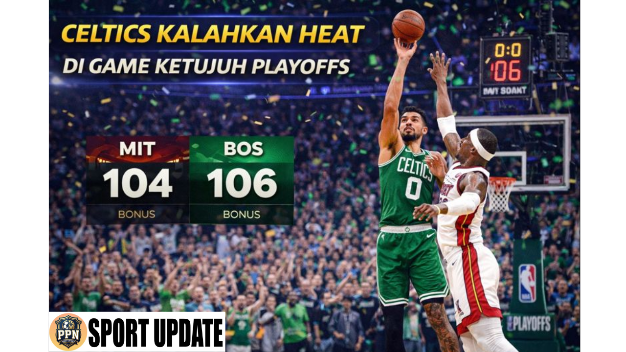 Celtics Kalahkan Heat di Game Ketujuh Playoffs