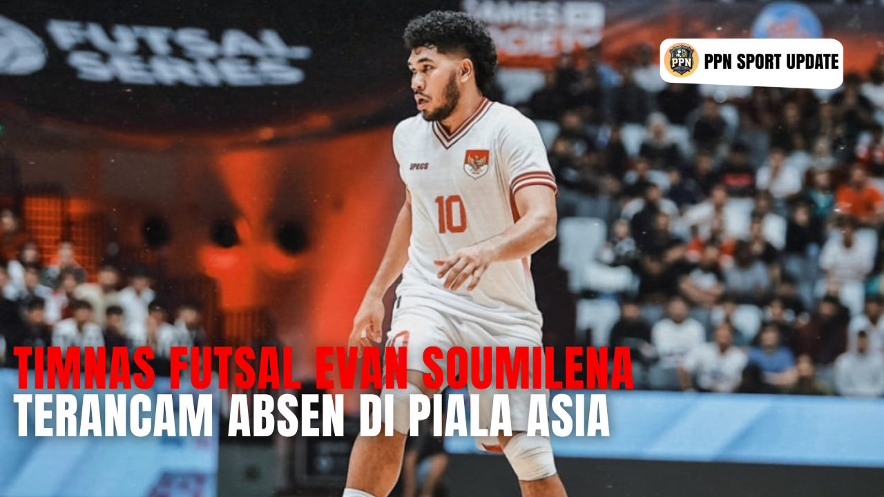 Timnas Futsal Evan Soumilena Terancam Absen di Piala Asia