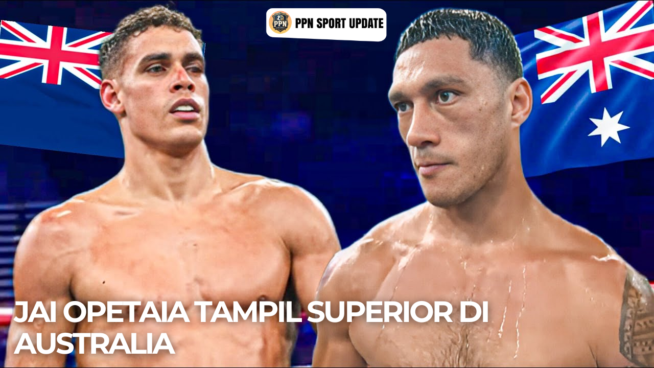 Jai Opetaia Tampil Superior Di Australia