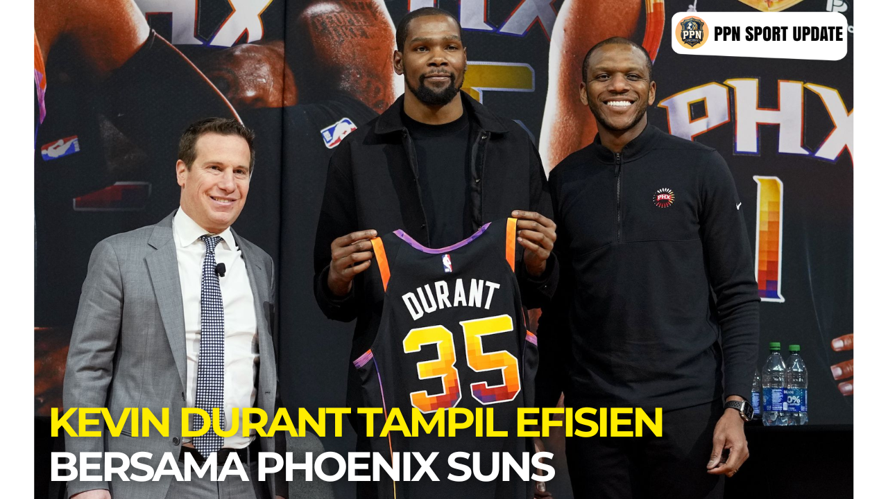 Kevin Durant Tampil Efisien Bersama Phoenix Suns