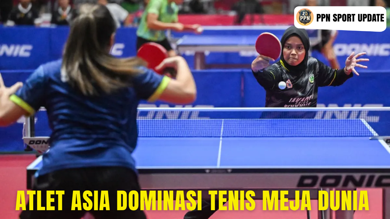 Atlet Asia Dominasi Tenis Meja Dunia