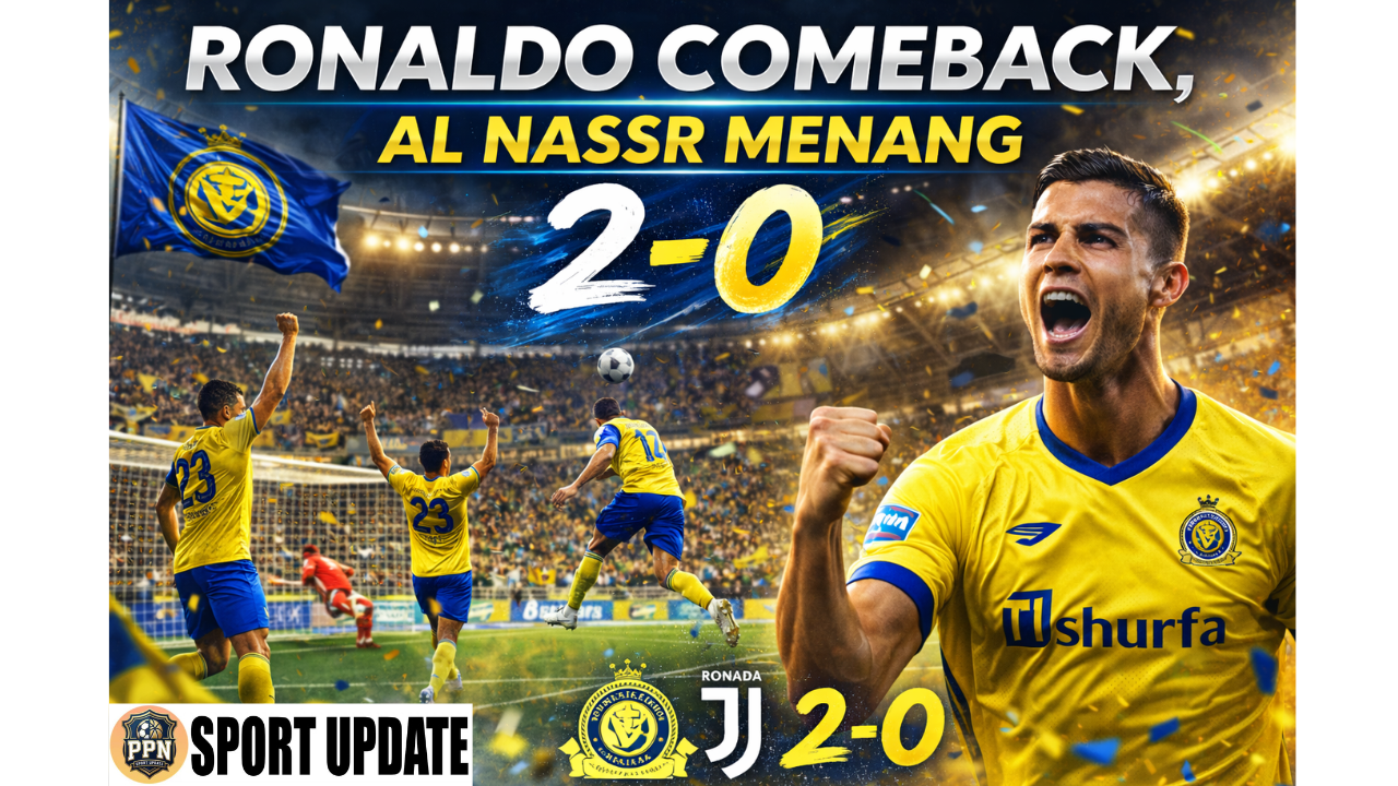 Ronaldo Comeback, Al Nassr Menang 2-0