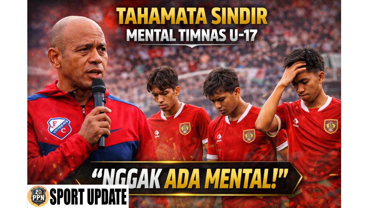 Tahamata Sindir Mental Timnas U-17