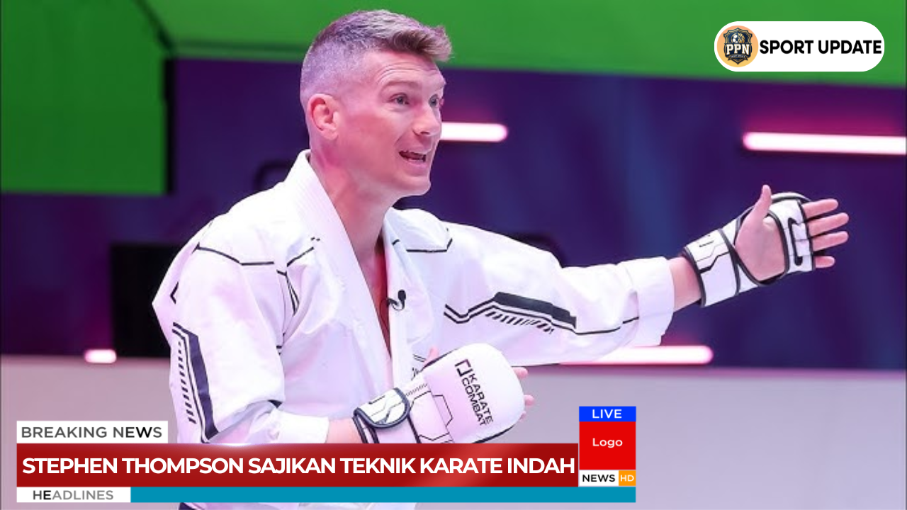Stephen Thompson Sajikan Teknik Karate Indah