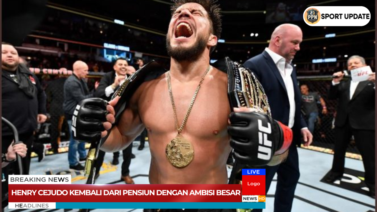 Henry Cejudo Kembali Dari Pensiun Dengan Ambisi Besar