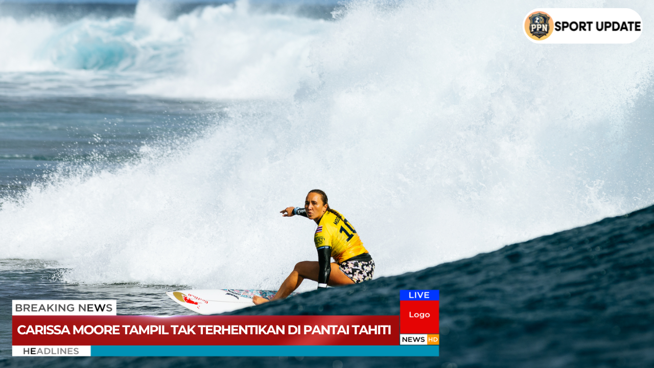 Carissa Moore Tampil Tak Terhentikan Di Pantai Tahiti