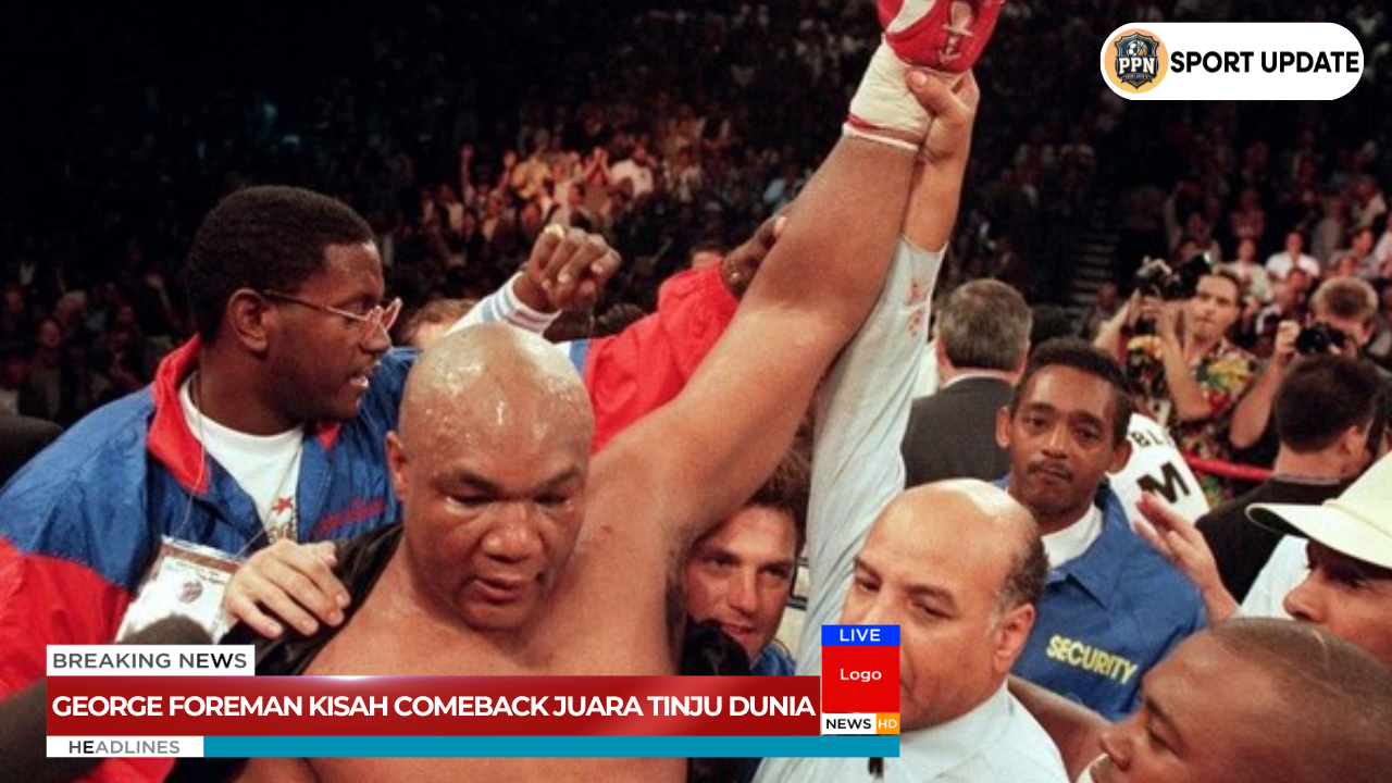 George Foreman Kisah Comeback Juara Tinju Dunia